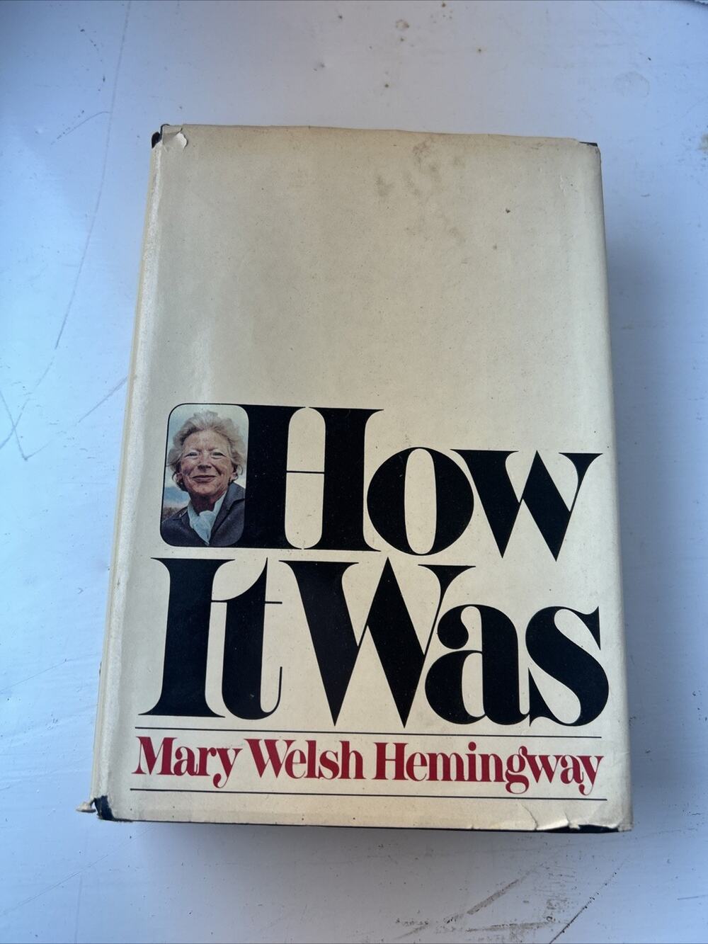 How It Was by Mary Welsh Hemingway (1976) HC/DJ